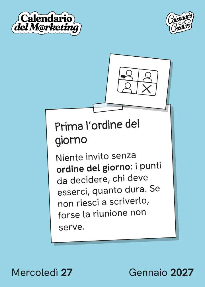 Foglio di mercoledì 27 gennaio 2027 del Calendario del Marketing 2027: Prima l'ordine del giorno