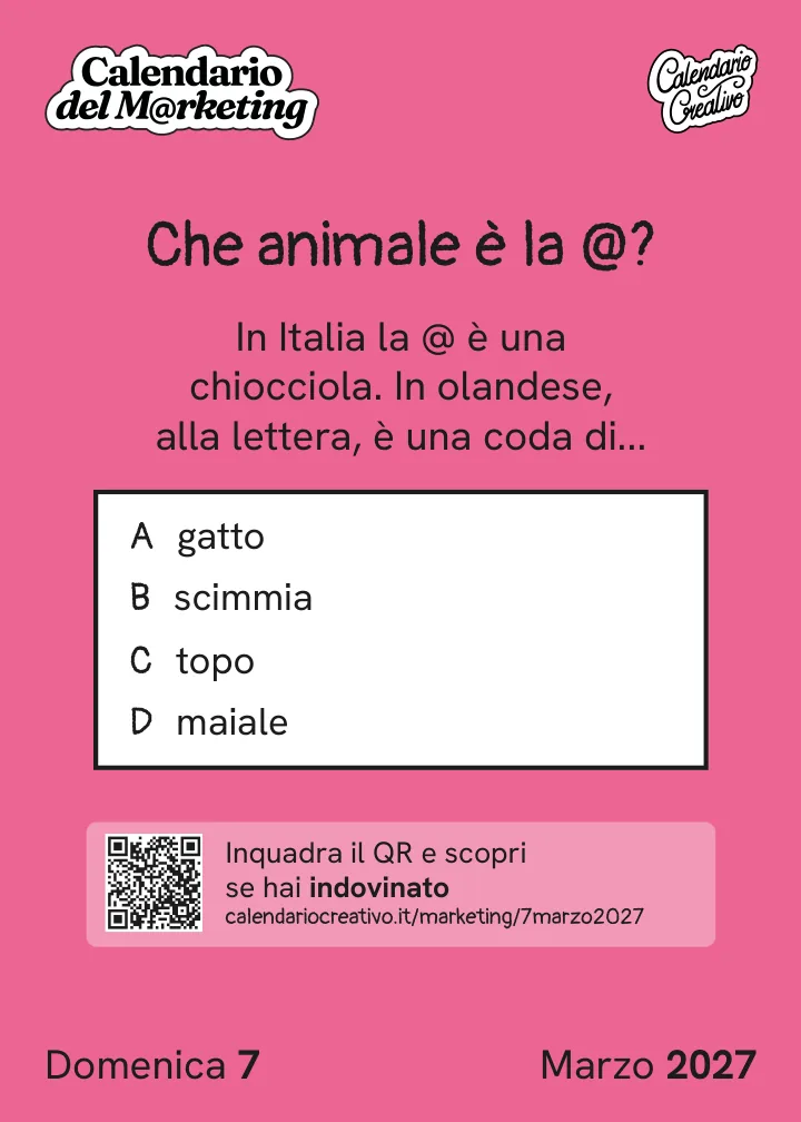 Foglio di domenica 7 marzo 2027 del Calendario del Marketing 2027: Che animale è la @?