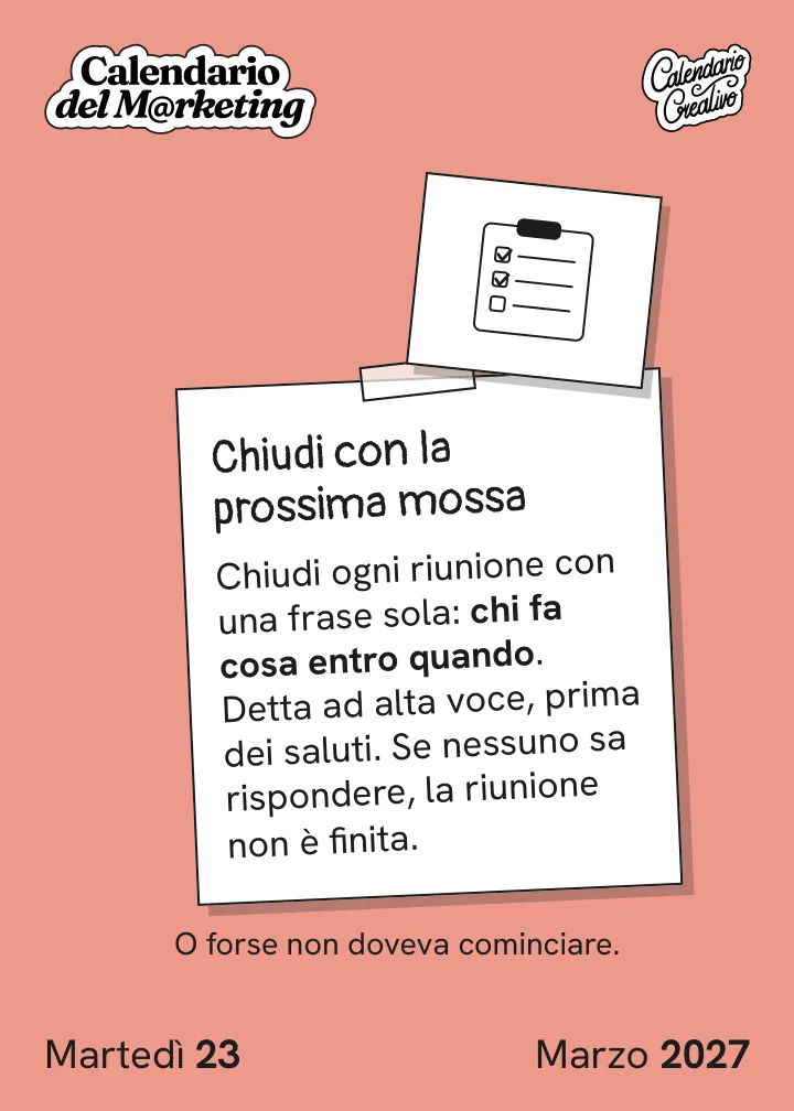 Foglio di martedì 23 marzo 2027 del Calendario del Marketing 2027: Chiudi con la prossima mossa