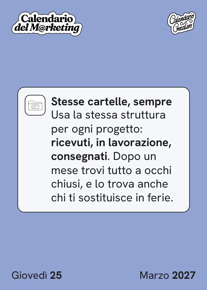 Foglio di giovedì 25 marzo 2027 del Calendario del Marketing 2027: Stesse cartelle, sempre