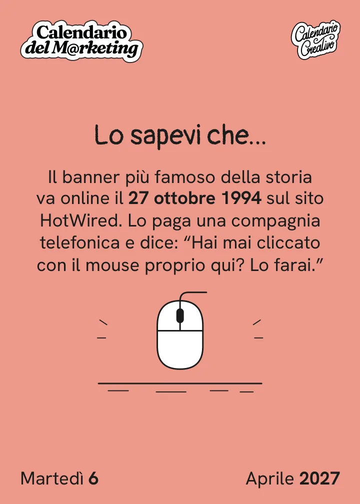 Foglio di martedì 6 aprile 2027 del Calendario del Marketing 2027: Lo sapevi che...