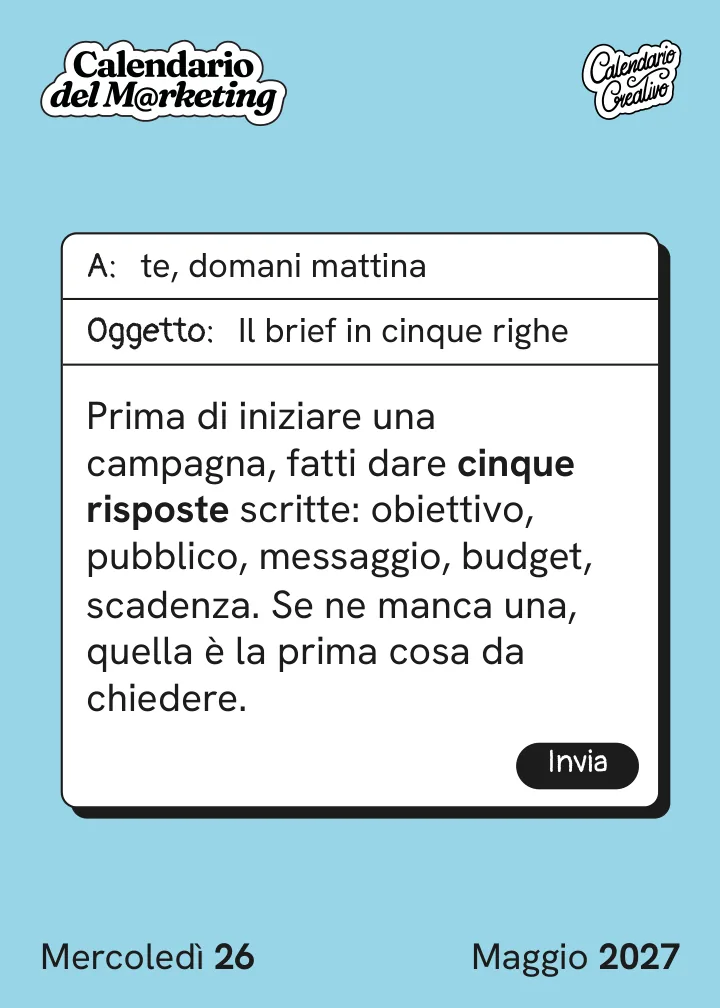 Foglio di mercoledì 26 maggio 2027 del Calendario del Marketing 2027: Il brief in cinque righe