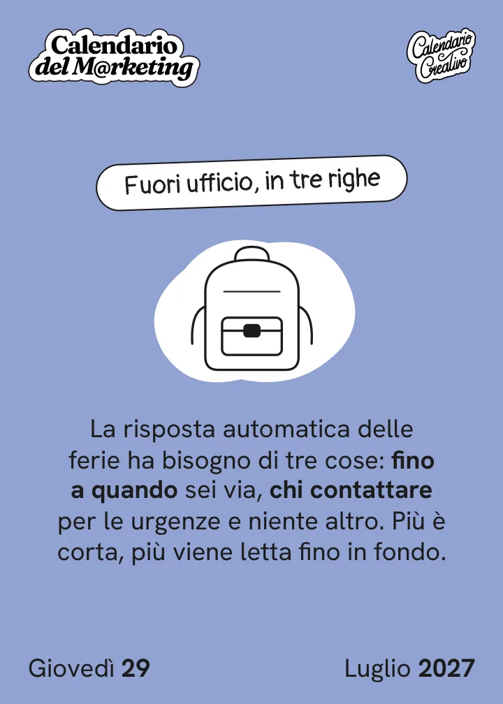 Foglio di giovedì 29 luglio 2027 del Calendario del Marketing 2027: Fuori ufficio, in tre righe