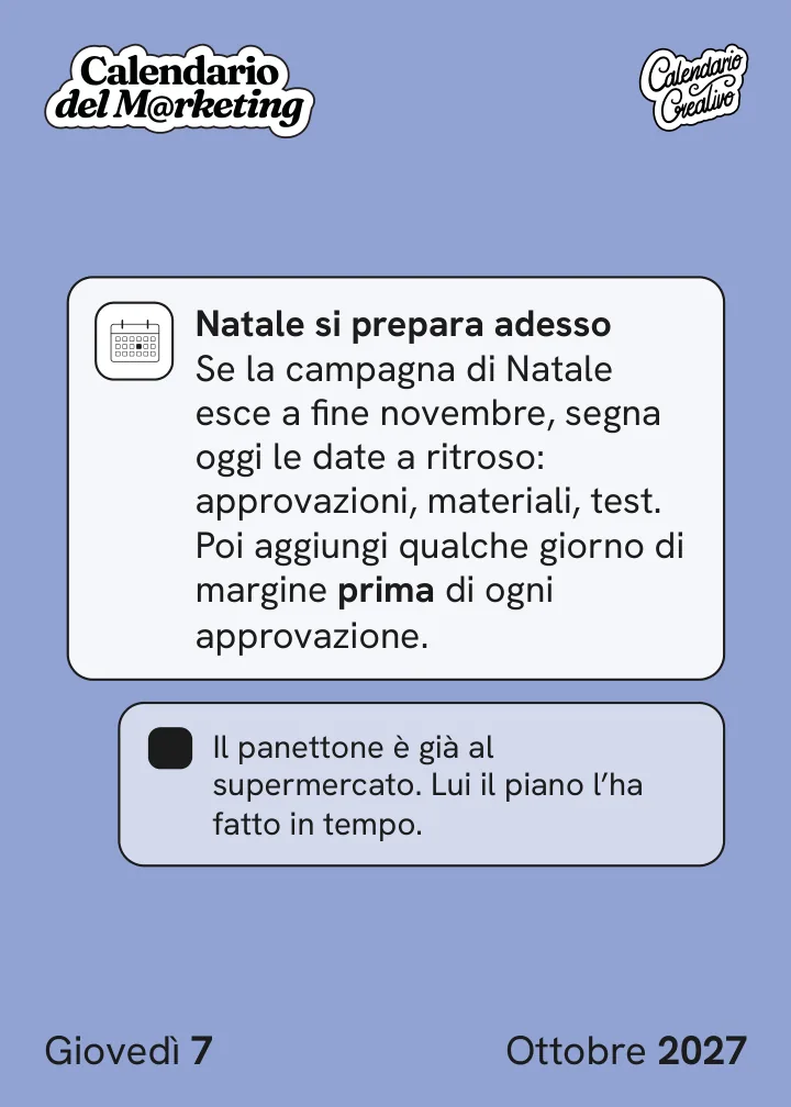 Foglio di giovedì 7 ottobre 2027 del Calendario del Marketing 2027: Natale si prepara adesso