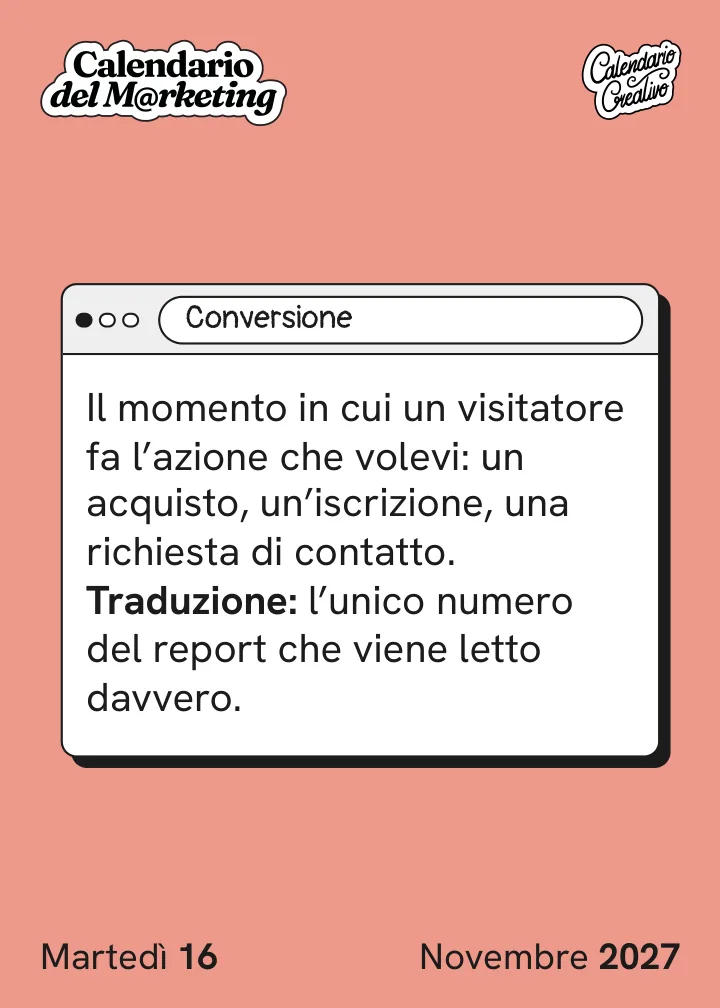 Foglio di martedì 16 novembre 2027 del Calendario del Marketing 2027: Conversione