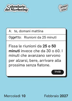 Foglio di mercoledì 10 febbraio 2027 del Calendario del Marketing 2027: Riunioni da 25 minuti