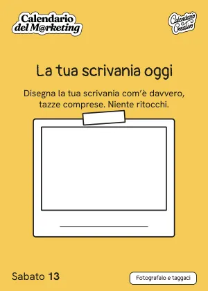 Foglio di sabato 13 febbraio 2027 del Calendario del Marketing 2027: La tua scrivania oggi