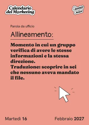 Foglio di martedì 16 febbraio 2027 del Calendario del Marketing 2027: Allineamento