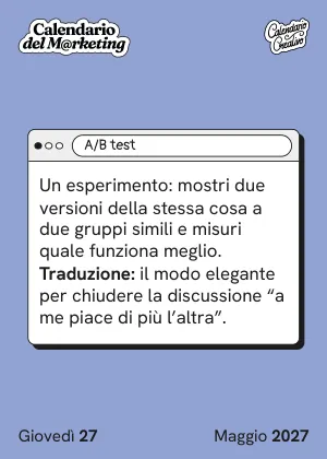Foglio di giovedì 27 maggio 2027 del Calendario del Marketing 2027: A/B test