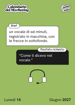 Foglio di lunedì 14 giugno 2027 del Calendario del Marketing 2027: Brief / Risultato