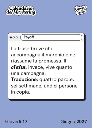 Foglio di giovedì 17 giugno 2027 del Calendario del Marketing 2027: Payoff