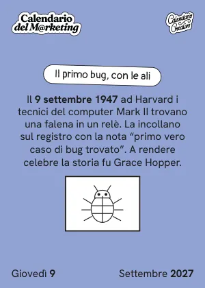 Foglio di giovedì 9 settembre 2027 del Calendario del Marketing 2027: Il primo bug, con le ali