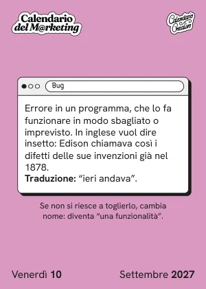 Foglio di venerdì 10 settembre 2027 del Calendario del Marketing 2027: Bug