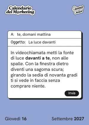 Foglio di giovedì 16 settembre 2027 del Calendario del Marketing 2027: La luce davanti