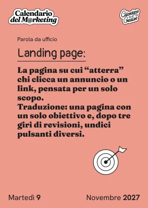 Foglio di martedì 9 novembre 2027 del Calendario del Marketing 2027: Landing page