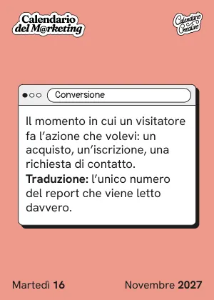Foglio di martedì 16 novembre 2027 del Calendario del Marketing 2027: Conversione