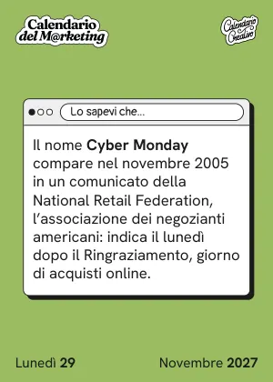 Foglio di lunedì 29 novembre 2027 del Calendario del Marketing 2027: Lo sapevi che...