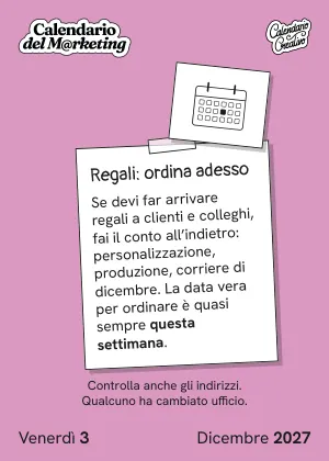 Foglio di venerdì 3 dicembre 2027 del Calendario del Marketing 2027: Regali: ordina adesso